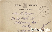 Field Service Postcard to Mrs Bryan mentioning that he has recieved her letter, and a reply will follow at the first available opportunity, 17 Nov